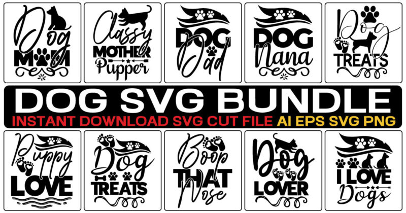 Dog Svg Mega Bundle,Dog Mom SVG Bundle, Dog Mom SVG, Paw SVG, Dog Lover Svg, Fur Mom Svg, Pawsitive Svg, Puppy Svg, Dog Sayings, Dog Clipart, Files for Cricut,Dog svg