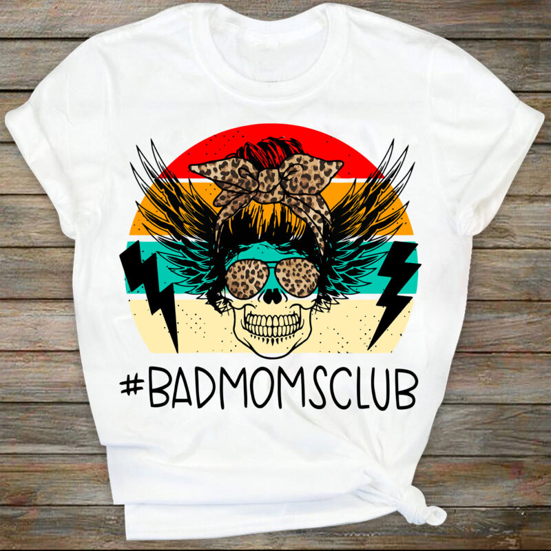 Bad Moms Club Skull Bun svg DIGITAL DOWNLOAD