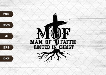 Man Of Faith Svg, Rooted In Christ Svg, Cross Nails Svg, Jesus King Of Kings, Christian T Shirt Svg, Christian Mens T Shirt, Mens Ministry