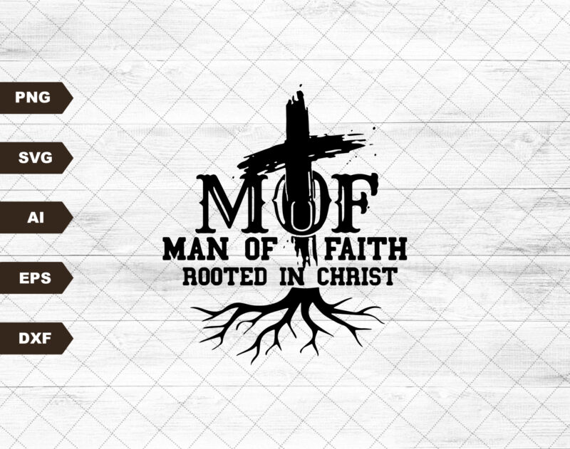 Man Of Faith Svg, Rooted In Christ Svg, Cross Nails Svg, Jesus King Of Kings, Christian T Shirt Svg, Christian Mens T Shirt, Mens Ministry