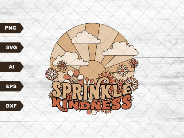 Retro sublimations, designs downloads, vintage sublimations, clipart, shirt design sublimation downloads, shirt clip art, sprinkle kindness Retro sublimations, designs downloads, vintage sublimations, clipart, shirt design sublimation downloads, shirt clip art, sprinkle kindness
