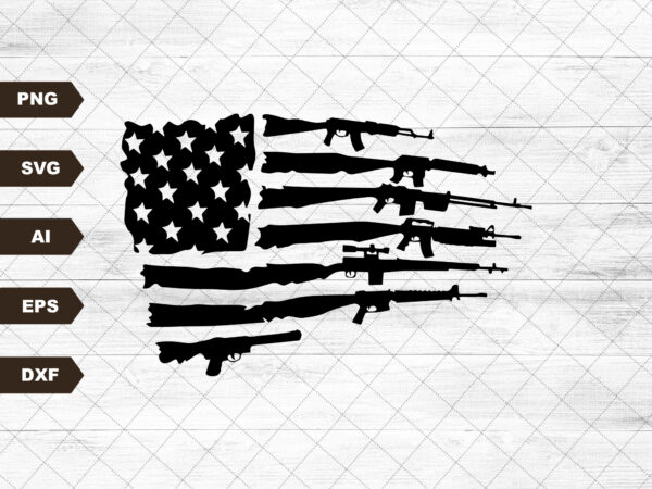 American gun flag svg, rifle flag svg, guns svg, 2nd amendment svg, distressed flag svg, military svg – printable, cricut t shirt vector