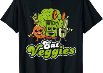 Eat Veggies Broccoli Pickle Vegan Food Lover Vegetarian Day T-Shirt CL