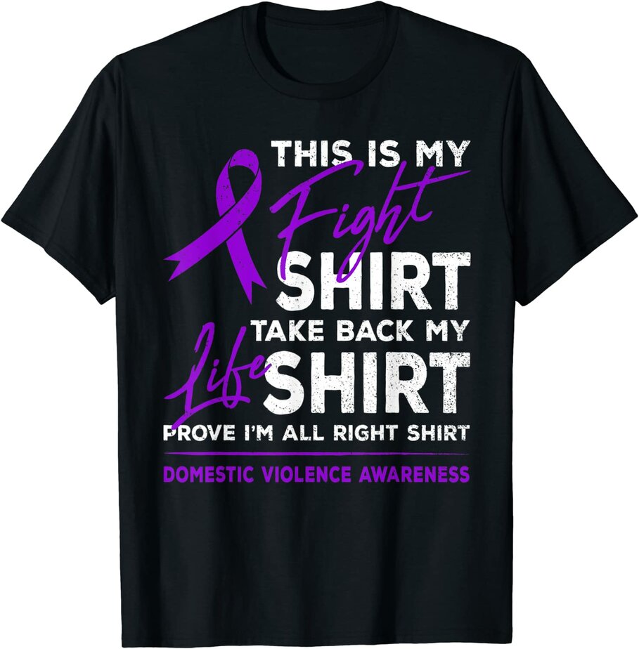 This Is My Fight Domestic Violence Awareness Purple Ribbon T-Shirt CL ...