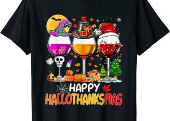 Happy Hallothanksmas Wine Glasses Witch Santa Hat Pumpkin T-Shirt CL ok