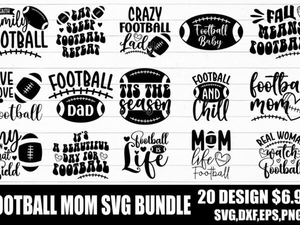Football mom svg bundle t shirt graphic design