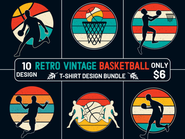 Basketball t-shirt design, retro vintage t-shirt, retro vintage basketball t-shirt design, basketball t-shirt bundle, basketball vector