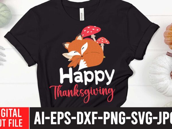 Happy thanksgiving 2 t-shirt design,fall svg bundle mega bundle , fall autumn mega svg bundle ,fall svg bundle , fall t-shirt design bundle , fall svg bundle quotes , funny
