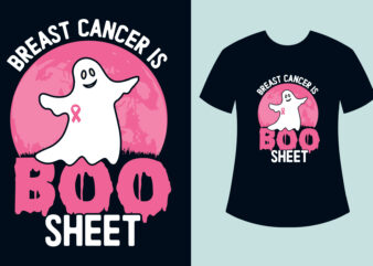 Breast Cancer T-shirt Design, Breast Cancer Halloween T-shirt Design, Breast Cancer is Boo Sheet T-shirt Design