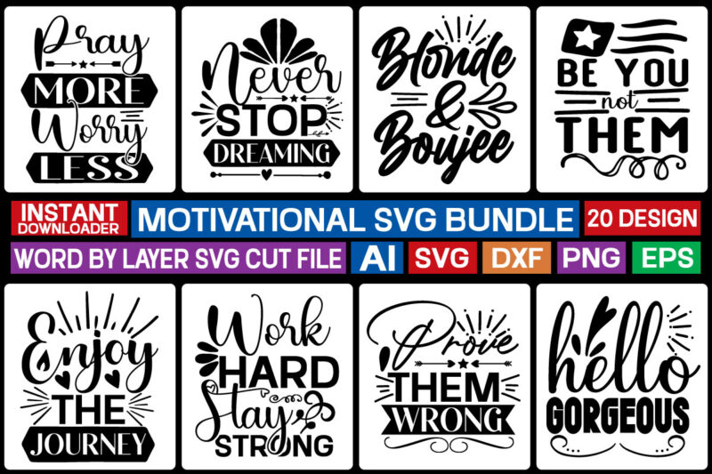 Motivational Tshirt Design bundle,Inspirational Quotes Svg Bundle, Motivational Quotes Svg Bundle, Inspirational Svg, Motivational Svg, Self Love Svg Bundle, Cut File Cricut,Inspirational Quotes Svg, Inspirational svg, Motivational Quotes Svg Bundle,