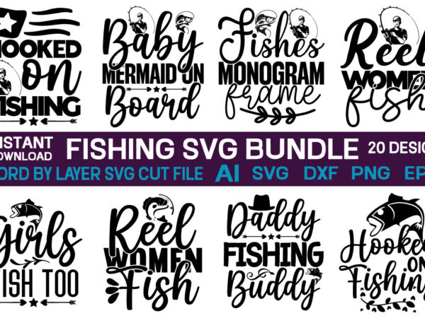 Fishing t-shirt design bundle,Fishing SVG bundle, Fishing download SVG for  cricut, Fisherman SVG file, fishing silhouette svg, hook svg, fishing pole  svg, cut file, png,Fishing Bundle Svg, Fisherman Svg, Fishing - Buy