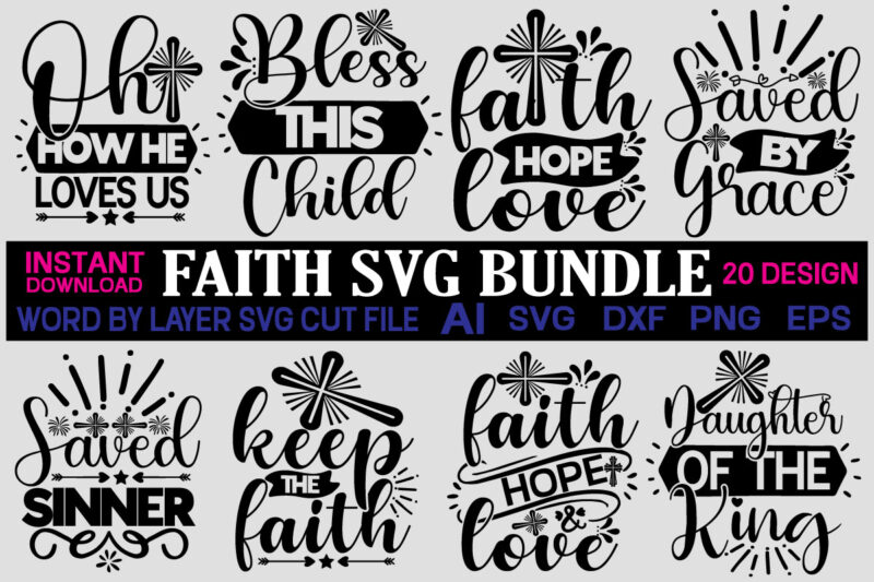 Faith t-shirt design bundle, Faith Svg, Religious Svg, Jesus Svg, Svg Files For Cricut, Bible Svg, Christian Svg, God Svg, Cut Files, Cricut,Faith svg Bundle, Faith 10 Design BUNDLE Cut