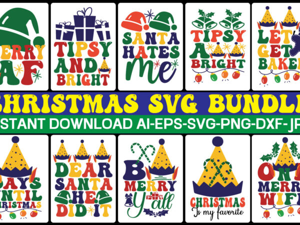 Christmas svg bundle,funny christmas svg bundle, funny quotes svg, christmas quotes svg, christmas svg, santa svg, snowflake svg, decoration, png, svg, dxf, eps christmas svg bundle, christmas svg, merry christmas t shirt vector file