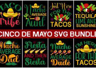 Cinco de mayo tshirt design bundle,cinco de mayo svg bundle,tacos tshirt design bundle,tacos tshirt bundle,cinco de mayo tshirt design mega bundle,nacho average mom tshirt design,nacho average mom svg design,cinco de