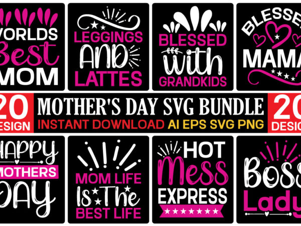 Happy mother’s day t shirt bundle. mom t shirt bundle, mom typography svg t shirt bundle, mother t shirts sale, mother t shirt design, mother t shirt uk, mother t