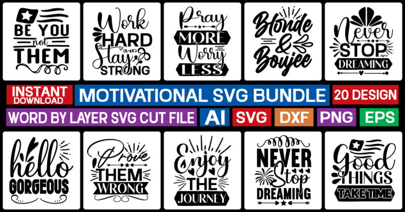 Motivational Tshirt Design bundle,Inspirational Quotes Svg Bundle, Motivational Quotes Svg Bundle, Inspirational Svg, Motivational Svg, Self Love Svg Bundle, Cut File Cricut,Inspirational Quotes Svg, Inspirational svg, Motivational Quotes Svg Bundle,