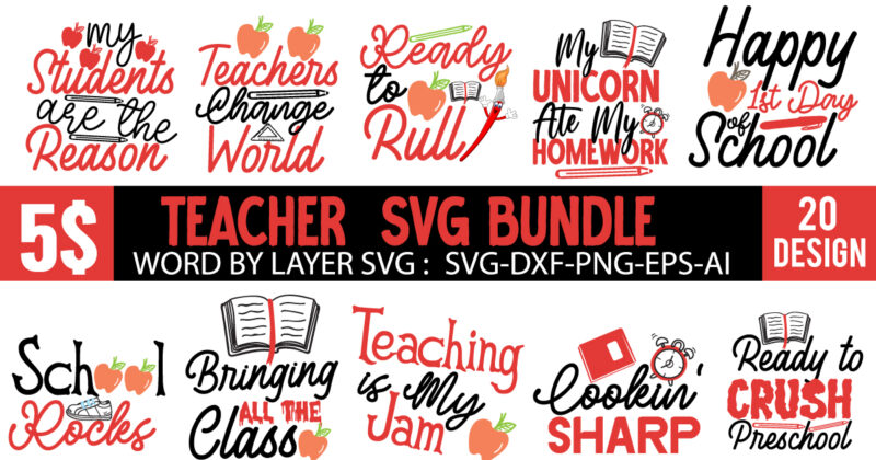 Back to school svg bundle , teacher tshirt bundle, teacher svg bundle,teacher svg,back to ,school svg back to school svg bundle, bundle cricut svg design digital download dxf eps first