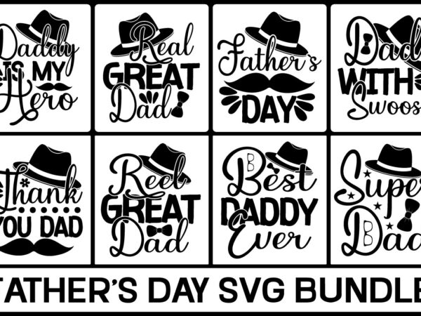 Father’s day svg bundle,father’s day svg, bundle, dad svg, daddy, best dad, whiskey label, happy fathers day, sublimation, cut file cricut, silhouette, cameo,the dog father svg, father’s day bundle, dad t shirt graphic design
