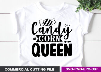 Candy corn queen SVG t shirt vector file