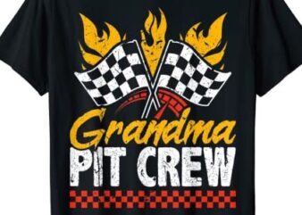 Grandma Pit Crew Race Car Themed Party Racing Family T-Shirt CL