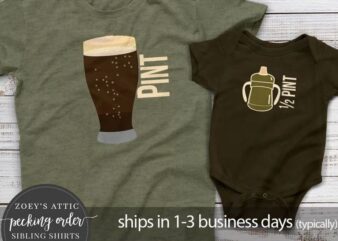 pint half pint matching t-shirts | dad baby father son matching shirts father’s day shirt set | first father’s day gift CL