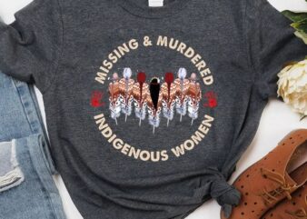 Missing and Murdered Indigenous Women Shirt, MMIW Shirt, No More Stolen Sisters, We Wear Red Handprint Shirt CL