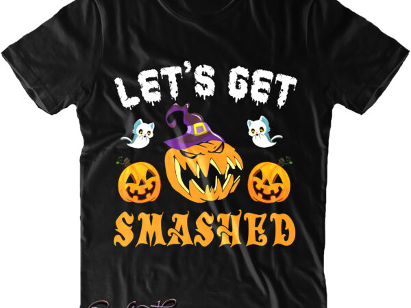 Let’s get smashed t shirt design, angry pumpkin svg, halloween t shirt design, halloween svg, halloween design, pumpkin svg, witch svg, ghost svg, trick or treat, spooky, hocus pocus, halloween, Let’s get smashed t shirt design, angry pumpkin svg, halloween t shirt design, halloween svg, halloween design, pumpkin svg, witch svg, ghost svg, trick or treat, spooky, hocus pocus, halloween,