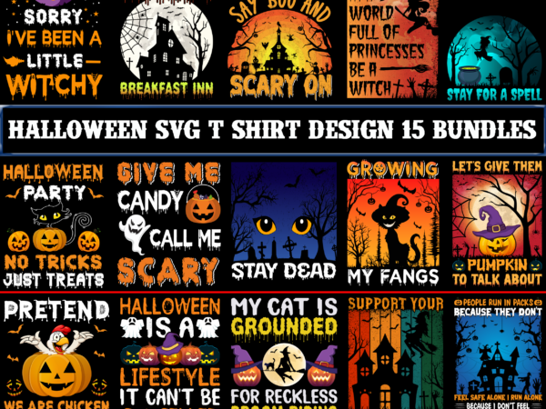 Halloween svg 15 bundles, halloween t shirt design bundle, halloween svg bundles t shirt design, halloween svg bundle, bundles halloween, halloween bundles, halloween bundle, bundle halloween, halloween t shirt design,