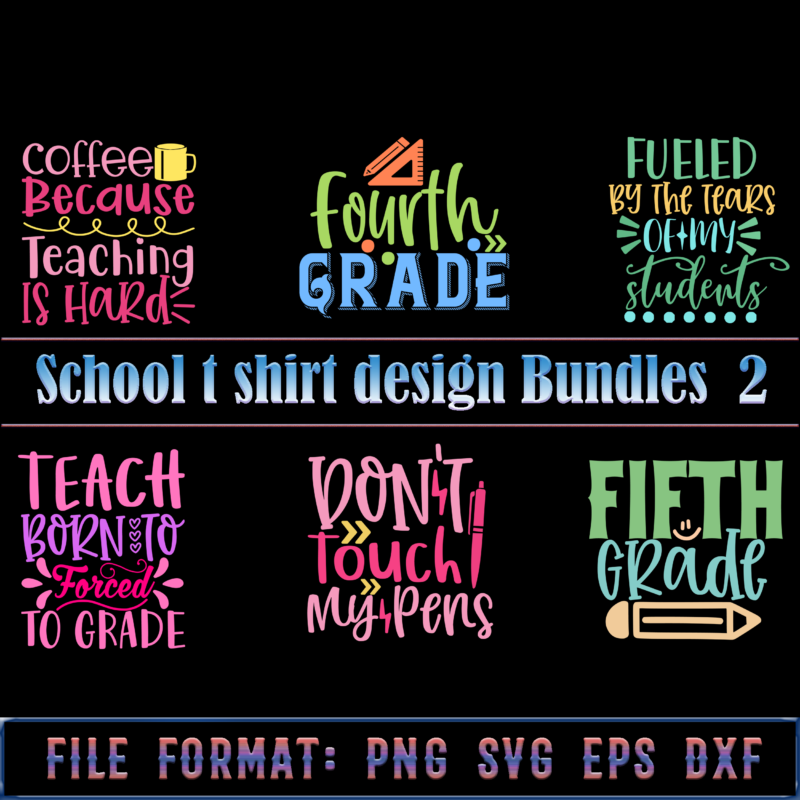 School t shirt design Bundles 2, School SVG Bundle, School Bundle, Bundle School, Teacher Bundle, Back To School, First Day At School, First Day of School, First Day School, Happy