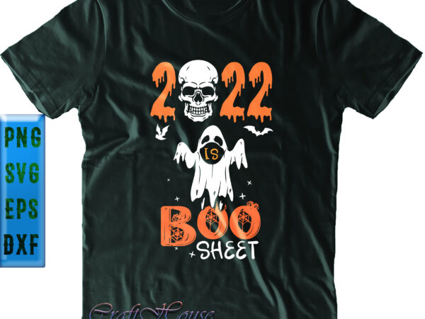 Boo sheet halloween svg, cute ghost svg, boo sheet png, halloween svg, funny halloween, halloween party, halloween quote, halloween night, pumpkin svg, witch svg, ghost svg, halloween death, trick or t shirt template Boo sheet halloween svg, cute ghost svg, boo sheet png, halloween svg, funny halloween, halloween party, halloween quote, halloween night, pumpkin svg, witch svg, ghost svg, halloween death, trick or t shirt template