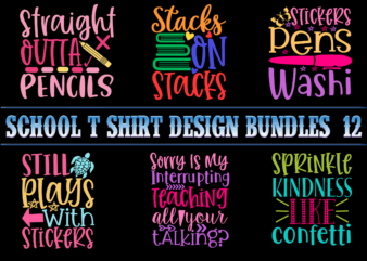 School t shirt design Bundles P12, School SVG Bundle, School Bundle, Bundle School, School Bundles, Teacher Bundle, Back To School, School vector, First Day At School, First Day of School,