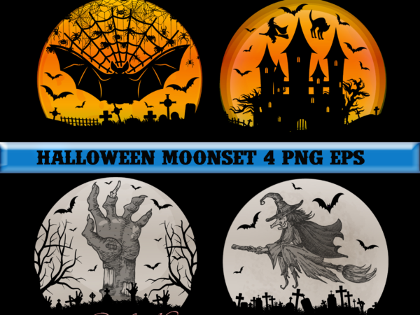 Halloween moonset design bundle, halloween moonset png, halloween t shirt design, halloween night, halloween design, halloween graphics, halloween quote, ghost, halloween png, pumpkin, witch, witches, spooky, halloween party, spooky season,
