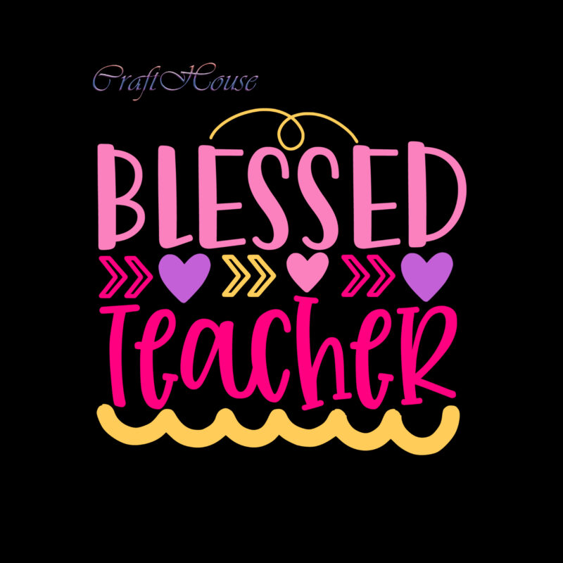Blessed Teacher t shirt design, Blessed Teacher Svg, Back To School, First Day At School, First Day of School, First Day School, Happy First Day of School, Happy First Day