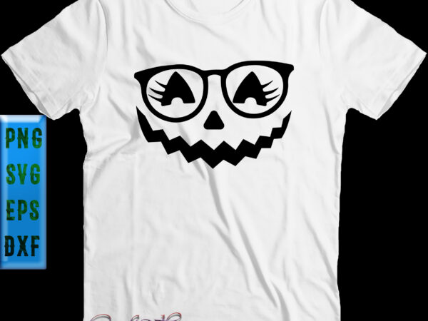 Smiling glasses pumpkin face girl svg, glasses pumpkin face girl svg, funny pumpkin svg, halloween svg, funny halloween, halloween party, halloween quote, halloween night, pumpkin svg, witch svg, ghost svg, t shirt template vector Smiling glasses pumpkin face girl svg, glasses pumpkin face girl svg, funny pumpkin svg, halloween svg, funny halloween, halloween party, halloween quote, halloween night, pumpkin svg, witch svg, ghost svg, t shirt template vector