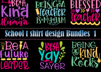 School t shirt design Bundles 1, School SVG Bundle, School Bundle, Bundle School, Teacher Bundle, Back To School, First Day At School, First Day of School, First Day School, Happy