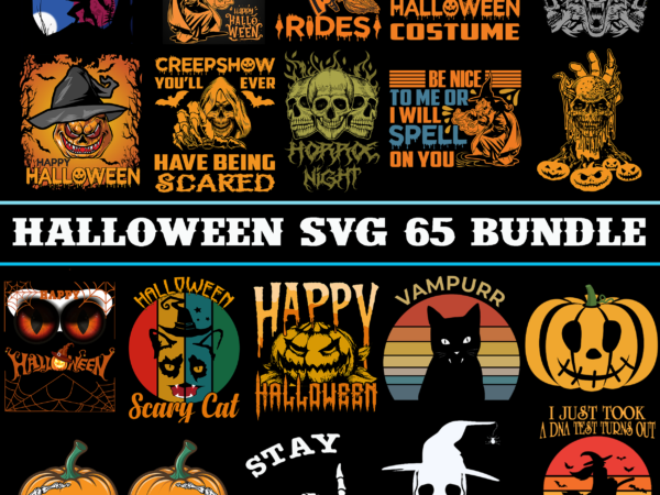 Halloween svg 65 bundles, halloween t shirt design bundle, halloween t shirt design, halloween svg bundles t shirt design, halloween svg bundle, bundles halloween, halloween bundles, halloween bundle, bundle halloween,