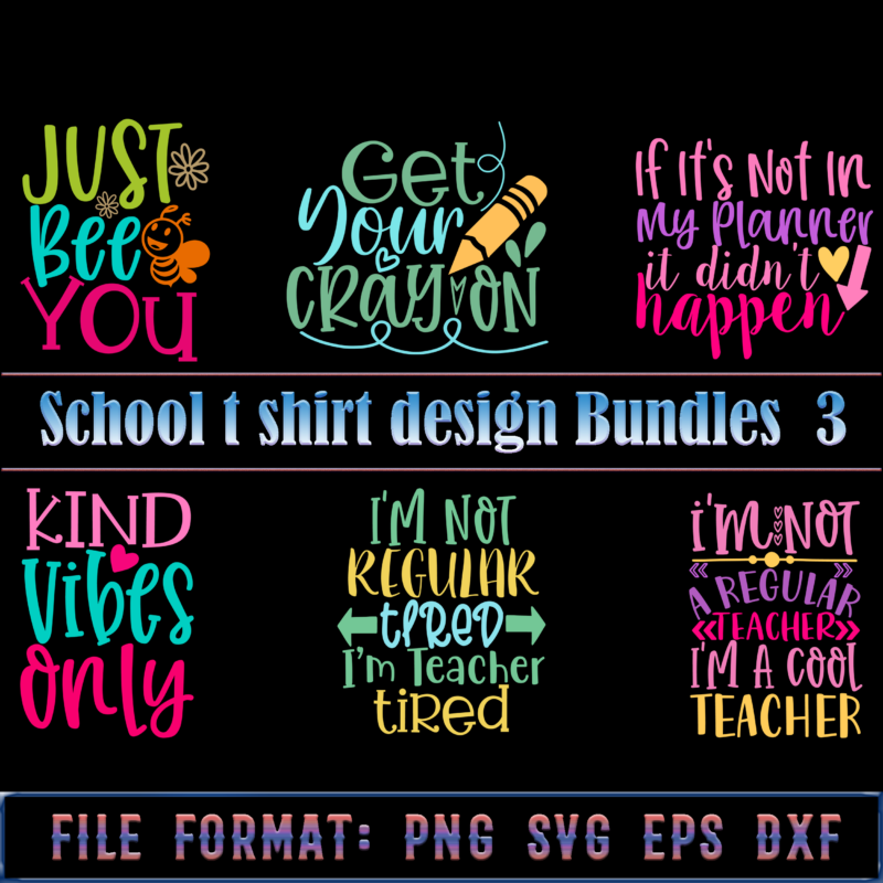 School t shirt design Bundles 3, School SVG Bundle, School Bundle, Bundle School, Teacher Bundle, Back To School, First Day At School, First Day of School, First Day School, Happy