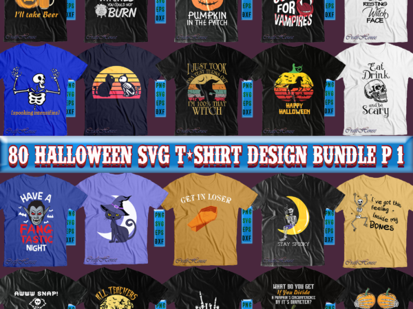 Halloween svg 80 bundles part 1, halloween t shirt design bundle, halloween t shirt design, halloween svg bundles t shirt design, halloween svg bundle, bundles halloween, halloween bundles, halloween bundle,