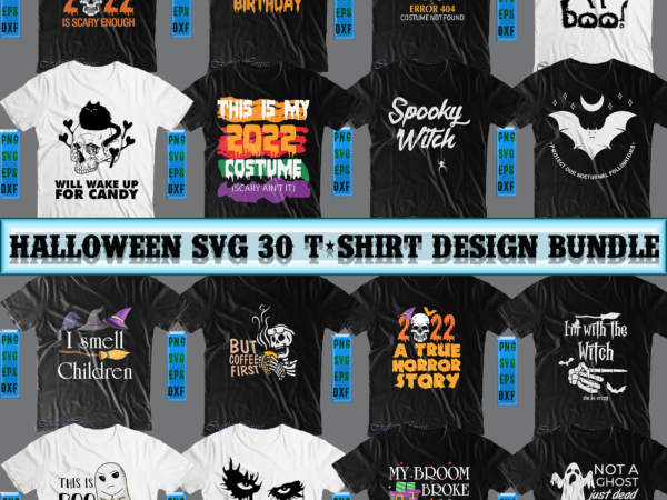 Halloween svg 30 bundles, halloween t shirt design bundle, halloween t shirt design, halloween svg bundles t shirt design, halloween svg bundle, bundles halloween, halloween bundles, halloween bundle, bundle halloween, Halloween svg 30 bundles, halloween t shirt design bundle, halloween t shirt design, halloween svg bundles t shirt design, halloween svg bundle, bundles halloween, halloween bundles, halloween bundle, bundle halloween,