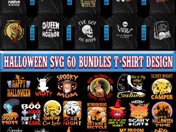 Halloween svg 60 bundles, halloween t shirt design bundle, halloween t shirt design, halloween svg bundles t shirt design, halloween svg bundle, bundles halloween, halloween bundles, halloween bundle, bundle halloween,