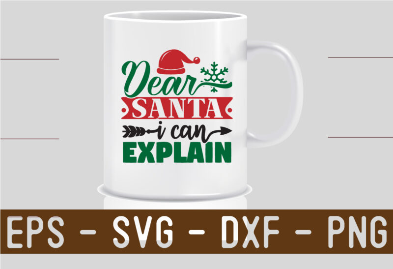 Dear Santa I can Explain SVG