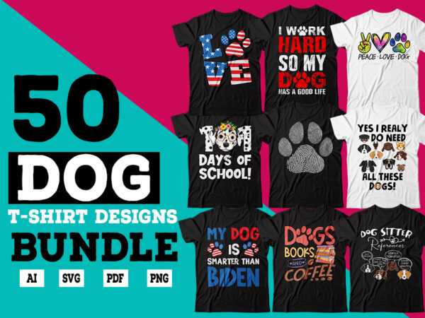 Dog t-shirt design bundle, dog bundle, dog tshirt, dog typography tshirt, funny dog t-shirt, funny dog t-shirt bundle, crazy dog tshirt, dog svg bundle, dog mom t shirt