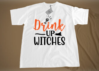 Drink up witches SVG t shirt vector illustration