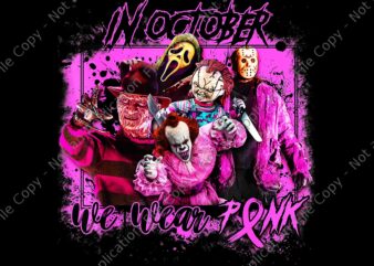 In October We Wear Pink Breast Cancer Horror Movies Png, Horror Movies Png, Horror Movies Halloween Png, Halloween Png