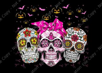 Sugar Skull In October We Wear Pink Breast Cancer Halloween Png, Sugar Skull Halloween Png, Skull Pink Breast Cancer Png