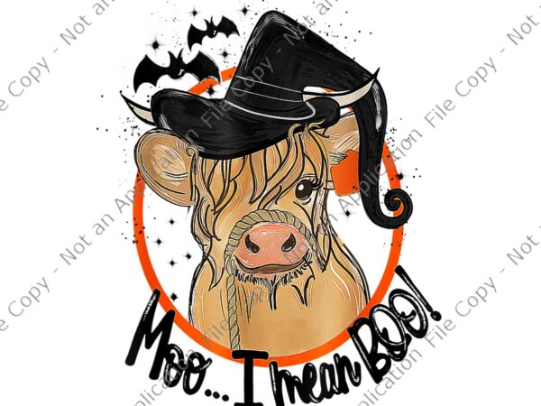 Cow halloween png, funny cow witch png, halloween moo i mean boo png, cow moo i mean boo png t shirt vector file