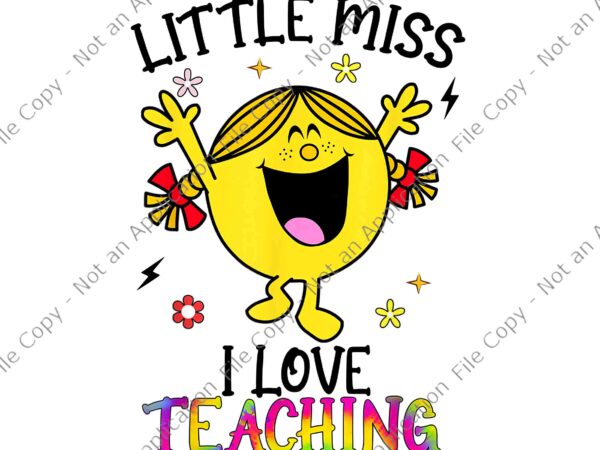Little miss i love teaching halloween png, teacher halloween png, halloween png t shirt vector graphic