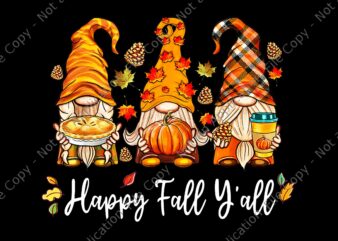 Happy Fall Y’all Gnome Pumpkin Truck Autumn Thanksgiving Png, Happy Fall Y’all Gnome Png, Gnome Thanksgiving Png, Gnome Truck Png graphic t shirt