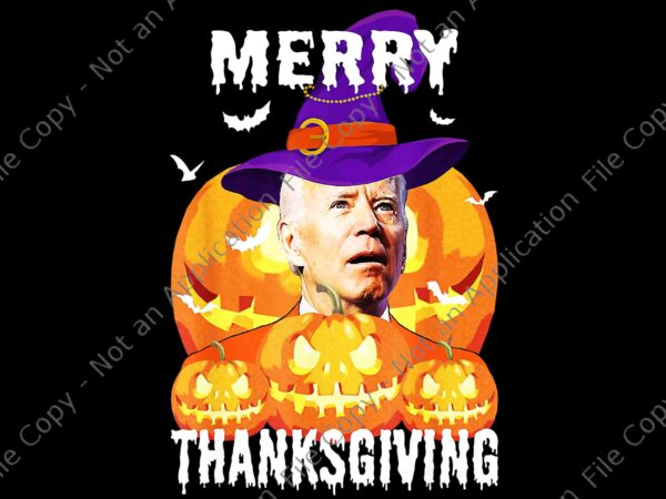 Funny joe biden confused merry thanksgiving for halloween png, joe biden merry thanksgiving png, joe biden halloween png, joe biden thanksgiving png t shirt graphic design