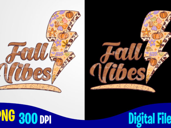 Distressed vintage fall vibes png, autumn sublimation design